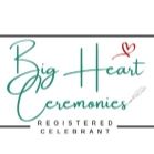 Big Heart Ceremonies - Registered Celebrant